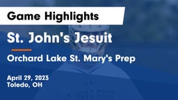 St. John's Jesuit  vs Orchard Lake St. Mary's Prep Game Highlights - April 29, 2023