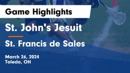 St. John's Jesuit  vs St. Francis de Sales  Game Highlights - March 26, 2024