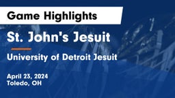 St. John's Jesuit  vs University of Detroit Jesuit  Game Highlights - April 23, 2024