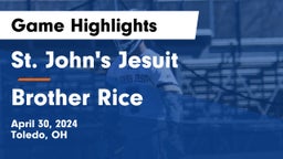 St. John's Jesuit  vs Brother Rice  Game Highlights - April 30, 2024
