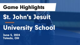 St. John's Jesuit  vs University School Game Highlights - June 5, 2024