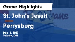 St. John's Jesuit  vs Perrysburg  Game Highlights - Dec. 1, 2023