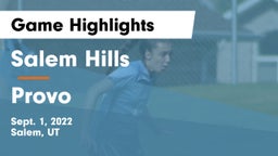 Salem Hills  vs Provo Game Highlights - Sept. 1, 2022