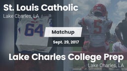 Matchup: St. Louis Catholic vs. Lake Charles College Prep 2017