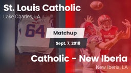 Matchup: St. Louis Catholic vs. Catholic  - New Iberia 2018