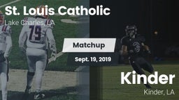 Matchup: St. Louis Catholic vs. Kinder  2019