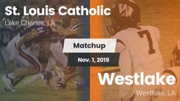 Matchup: St. Louis Catholic vs. Westlake  2019