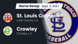 Recap: St. Louis Catholic  vs. Crowley  2021