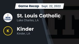 Recap: St. Louis Catholic  vs. Kinder  2022