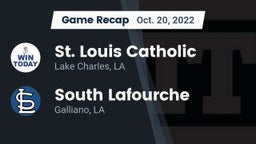 Recap: St. Louis Catholic  vs. South Lafourche  2022
