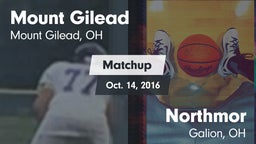 Matchup: Mount Gilead High vs. Northmor  2016