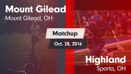 Matchup: Mount Gilead High vs. Highland  2016