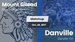 Matchup: Mount Gilead High vs. Danville  2017