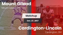 Matchup: Mount Gilead High vs. Cardington-Lincoln  2017