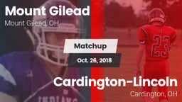 Matchup: Mount Gilead High vs. Cardington-Lincoln  2018