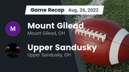 Recap: Mount Gilead  vs. Upper Sandusky  2022