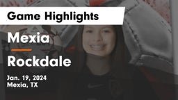 Mexia  vs Rockdale  Game Highlights - Jan. 19, 2024