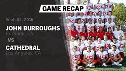 Recap: John Burroughs  vs. Cathedral  2016