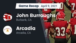 Recap: John Burroughs  vs. Arcadia  2021