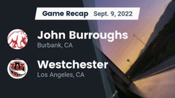 Recap: John Burroughs  vs. Westchester  2022