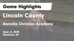 Lincoln County  vs Danville Christian Academy Game Highlights - Sept. 8, 2020