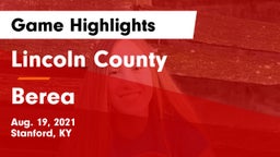 Lincoln County  vs Berea  Game Highlights - Aug. 19, 2021