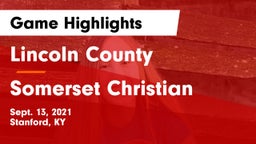 Lincoln County  vs Somerset Christian Game Highlights - Sept. 13, 2021