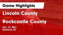 Lincoln County  vs Rockcastle County  Game Highlights - Oct. 14, 2021