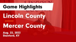 Lincoln County  vs Mercer County  Game Highlights - Aug. 22, 2022