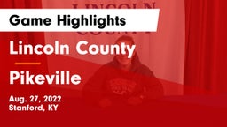 Lincoln County  vs Pikeville  Game Highlights - Aug. 27, 2022