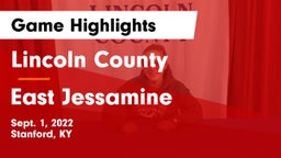 Lincoln County  vs East Jessamine  Game Highlights - Sept. 1, 2022