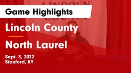 Lincoln County  vs North Laurel  Game Highlights - Sept. 3, 2022