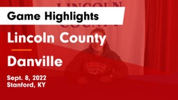 Lincoln County  vs Danville  Game Highlights - Sept. 8, 2022