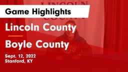 Lincoln County  vs Boyle County  Game Highlights - Sept. 12, 2022