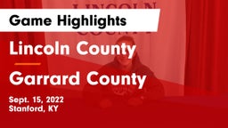 Lincoln County  vs Garrard County  Game Highlights - Sept. 15, 2022