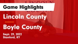 Lincoln County  vs Boyle County  Game Highlights - Sept. 29, 2022