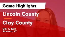 Lincoln County  vs Clay County  Game Highlights - Oct. 1, 2022