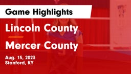 Lincoln County  vs Mercer County  Game Highlights - Aug. 15, 2023