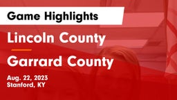 Lincoln County  vs Garrard County  Game Highlights - Aug. 22, 2023