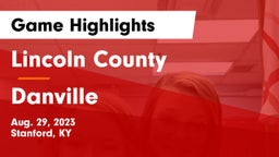 Lincoln County  vs Danville  Game Highlights - Aug. 29, 2023