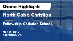 North Cobb Christian  vs Fellowship Christian School Game Highlights - Nov 29, 2016