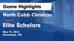 North Cobb Christian  vs Elite Scholars Game Highlights - Nov 19, 2016