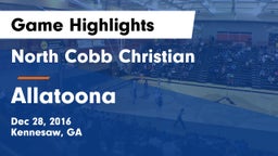 North Cobb Christian  vs Allatoona  Game Highlights - Dec 28, 2016