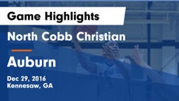 North Cobb Christian  vs Auburn  Game Highlights - Dec 29, 2016