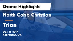North Cobb Christian  vs Trion  Game Highlights - Dec. 2, 2017