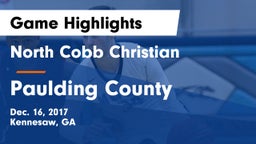 North Cobb Christian  vs Paulding County  Game Highlights - Dec. 16, 2017