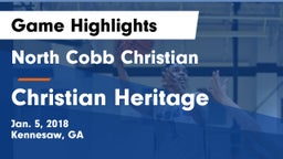 North Cobb Christian  vs Christian Heritage  Game Highlights - Jan. 5, 2018