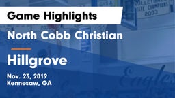 North Cobb Christian  vs Hillgrove  Game Highlights - Nov. 23, 2019