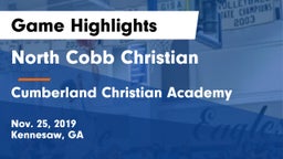 North Cobb Christian  vs Cumberland Christian Academy  Game Highlights - Nov. 25, 2019