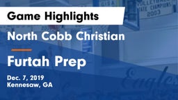 North Cobb Christian  vs Furtah Prep Game Highlights - Dec. 7, 2019